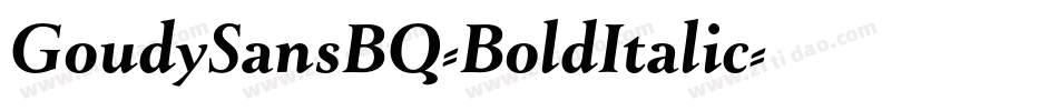 GoudySansBQ-BoldItalic字体转换