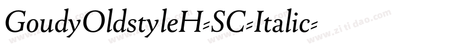 GoudyOldstyleH-SC-Italic字体转换