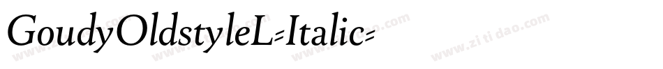 GoudyOldstyleL-Italic字体转换