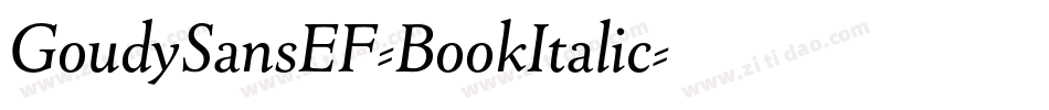 GoudySansEF-BookItalic字体转换