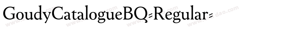 GoudyCatalogueBQ-Regular字体转换