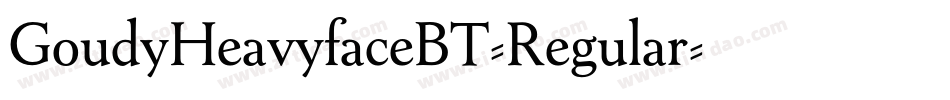 GoudyHeavyfaceBT-Regular字体转换