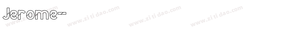 Jerome字体转换
