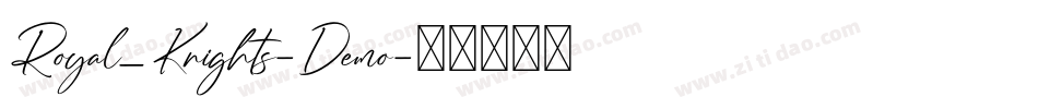 Royal_Knights-Demo字体转换