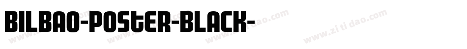 Bilbao-Poster-Black字体转换