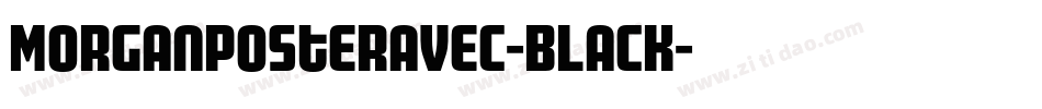 MorganPosterAvec-Black字体转换