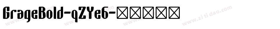 GrageBold-qZYe6字体转换