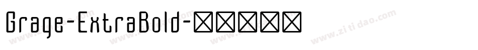Grage-ExtraBold字体转换