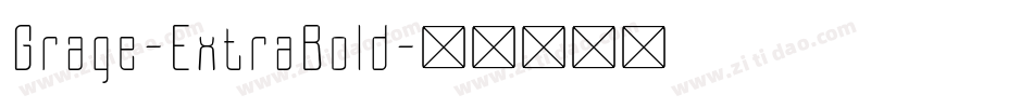 Grage-ExtraBold字体转换