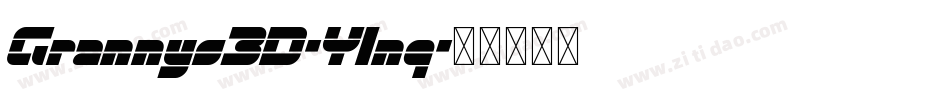 Grannys3D-Ylnq字体转换