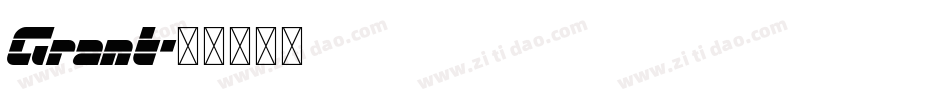 Grant字体转换