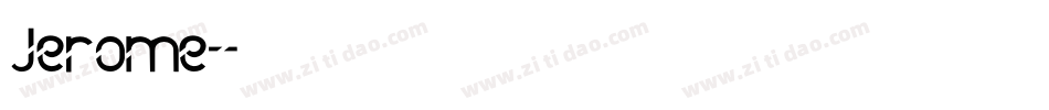 Jerome字体转换