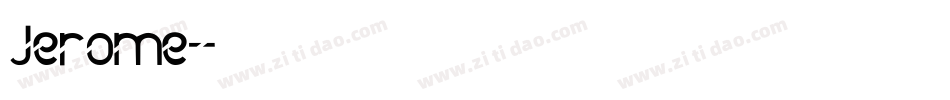 Jerome字体转换