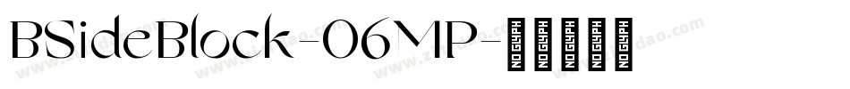 BSideBlock-06MP字体转换