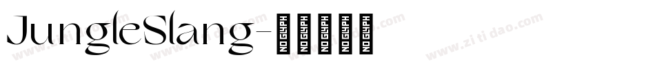 JungleSlang字体转换