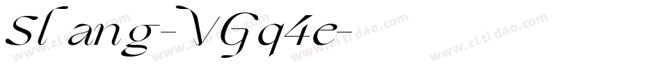 Slang-VGq4e字体转换