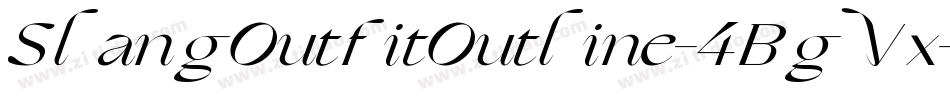 SlangOutfitOutline-4BgVx字体转换