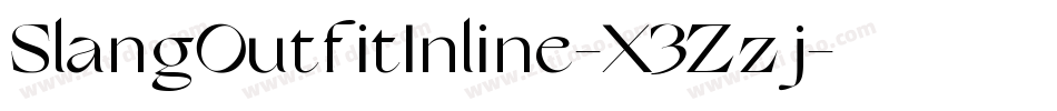 SlangOutfitInline-X3Zzj字体转换