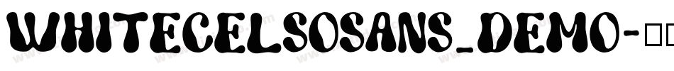 WhiteCelsoSans_demo字体转换