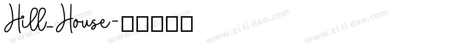 Hill_House字体转换