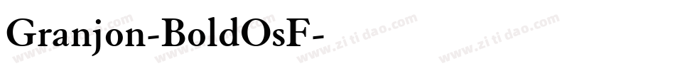 Granjon-BoldOsF字体转换