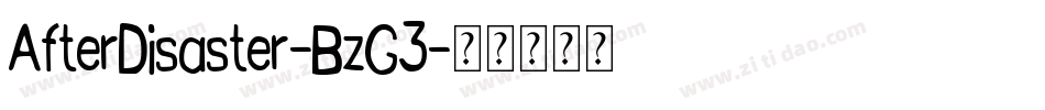 AfterDisaster-BzG3字体转换