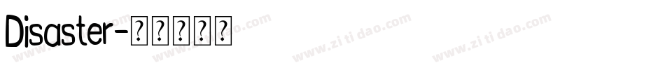 Disaster字体转换