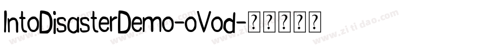 IntoDisasterDemo-oVod字体转换