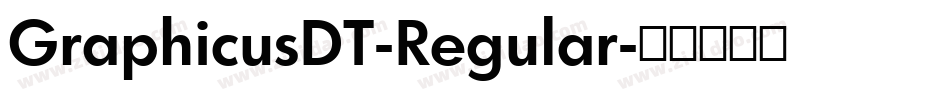 GraphicusDT-Regular字体转换