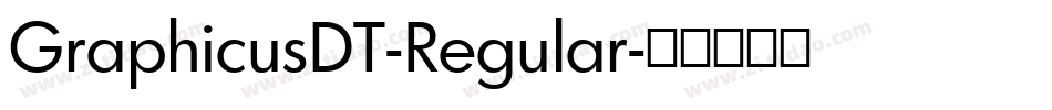 GraphicusDT-Regular字体转换