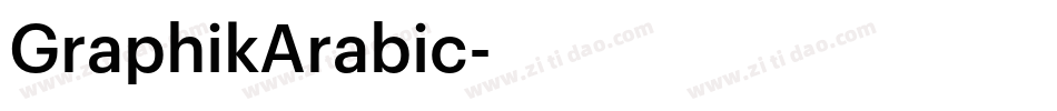 GraphikArabic字体转换 GraphikArabic字体转换