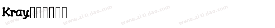 Kray字体转换