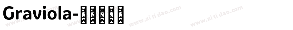 Graviola字体转换 Graviola字体转换