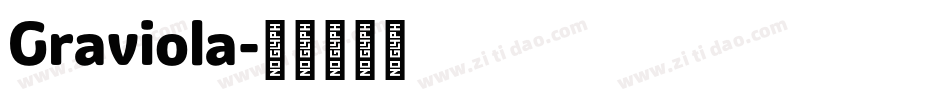 Graviola字体转换 Graviola字体转换