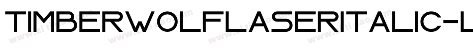 TimberwolfLaserItalic-l3Ze字体转换