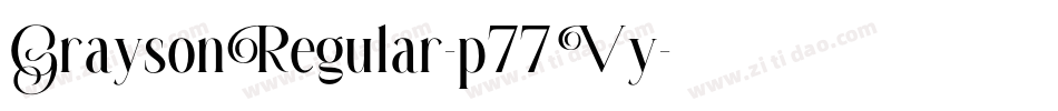 GraysonRegular-p77Vy字体转换