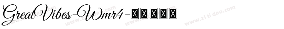 GreatVibes-Wmr4字体转换