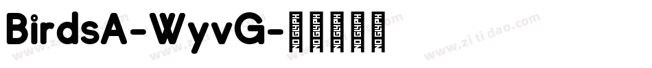 BirdsA-WyvG字体转换
