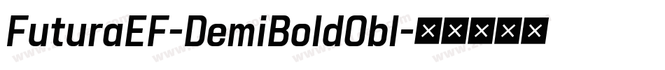 FuturaEF-DemiBoldObl字体转换