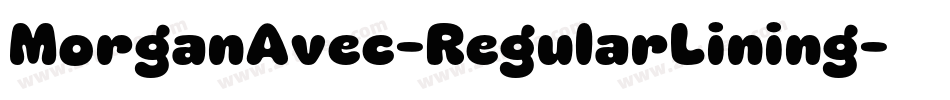 MorganAvec-RegularLining字体转换