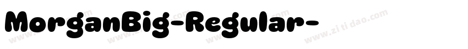 MorganBig-Regular字体转换