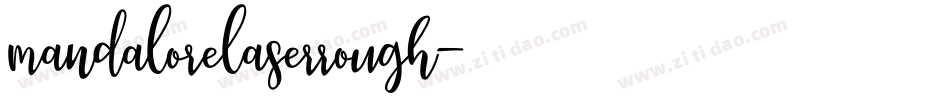 mandalorelaserrough字体转换