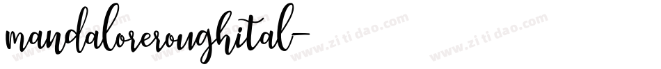mandaloreroughital字体转换