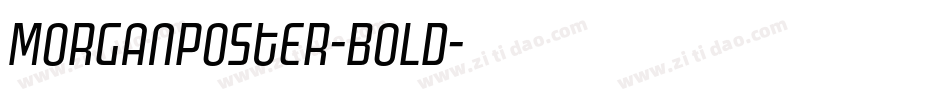 MorganPoster-Bold字体转换