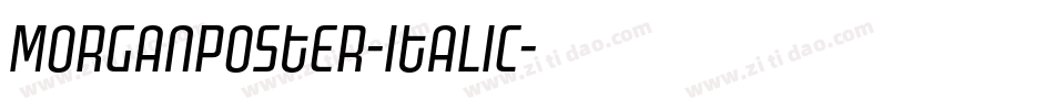 MorganPoster-Italic字体转换