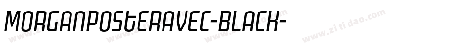 MorganPosterAvec-Black字体转换