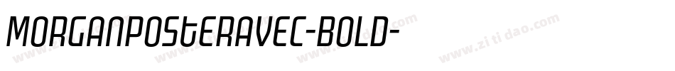 MorganPosterAvec-Bold字体转换