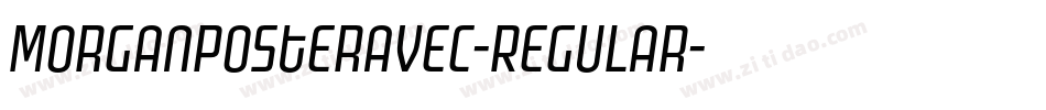MorganPosterAvec-Regular字体转换