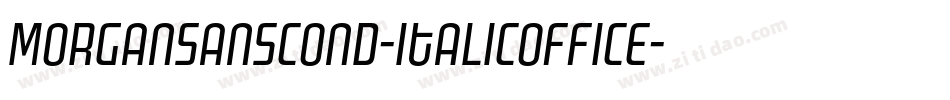 MorganSansCond-ItalicOffice字体转换