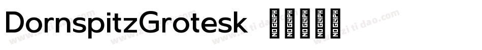 DornspitzGrotesk字体转换